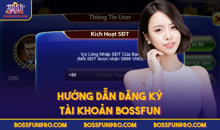 Trang chủ 362 Hướng dẫn đăng ký tài khoản BOSSFUN