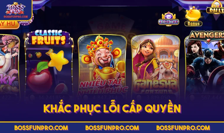 Tải App BOSSFUN Và Cách Khắc Phục Lỗi Hiệu Quả Khi Cài Đặt 232 Khắc phục lỗi cấp quyền